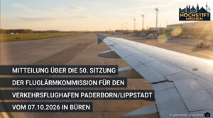 Mitteilung über die 50. Sitzung der Fluglärmkommission für den Verkehrsflug-hafen Paderborn/Lippstadt vom 07.10.2026, in Büren