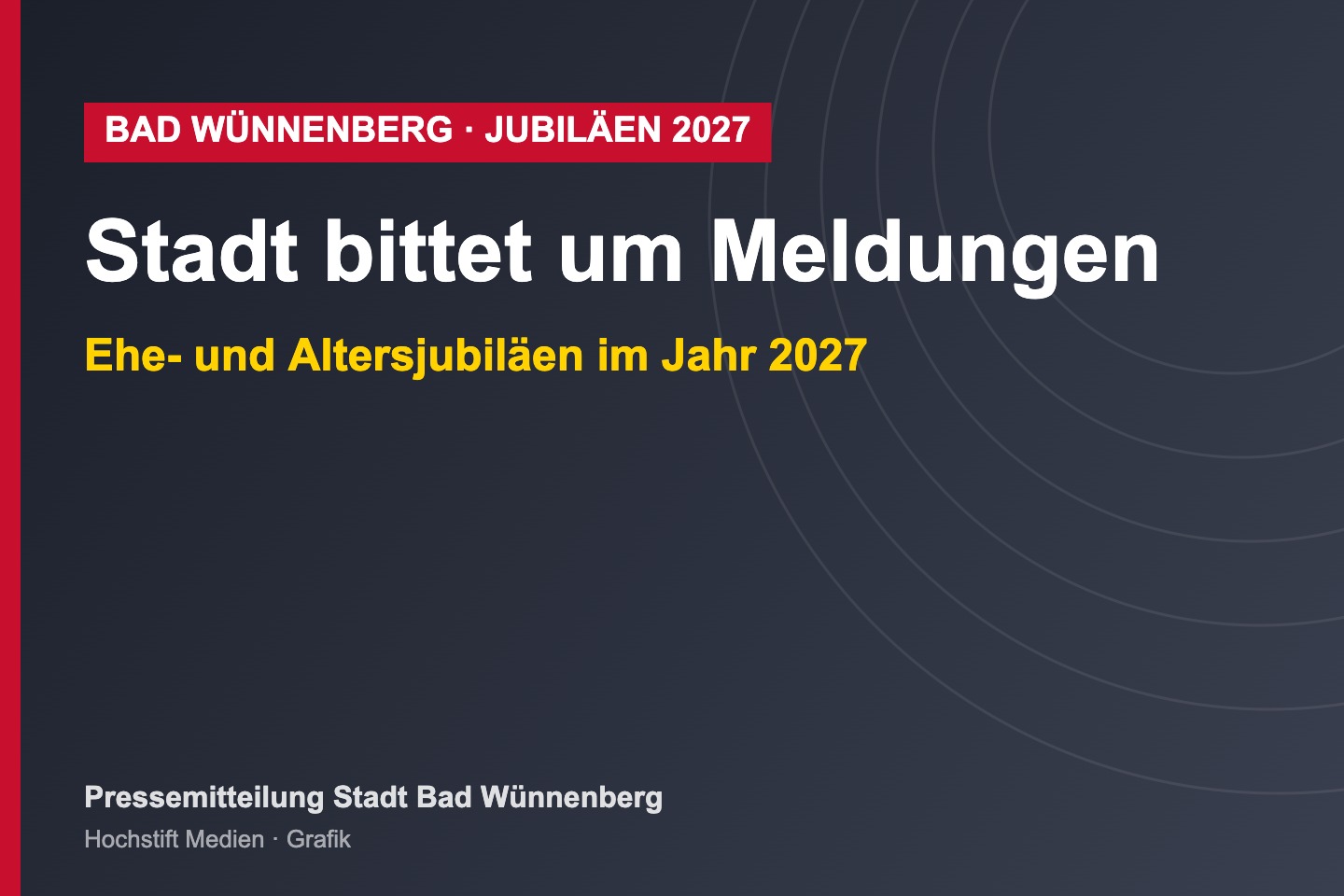 Jubiläen im Jahr 2027: Stadt Bad Wünnenberg bittet um Meldungen